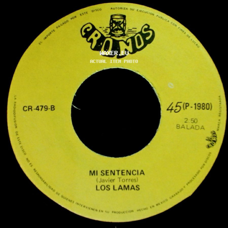 Los Lamas - Mi Sentencia / Gotitas De Tristeza side A