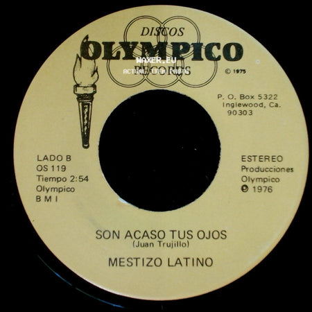 Mestizo Latino - Que Sera De Los Dos / Son Acaso Tus Ojos side B