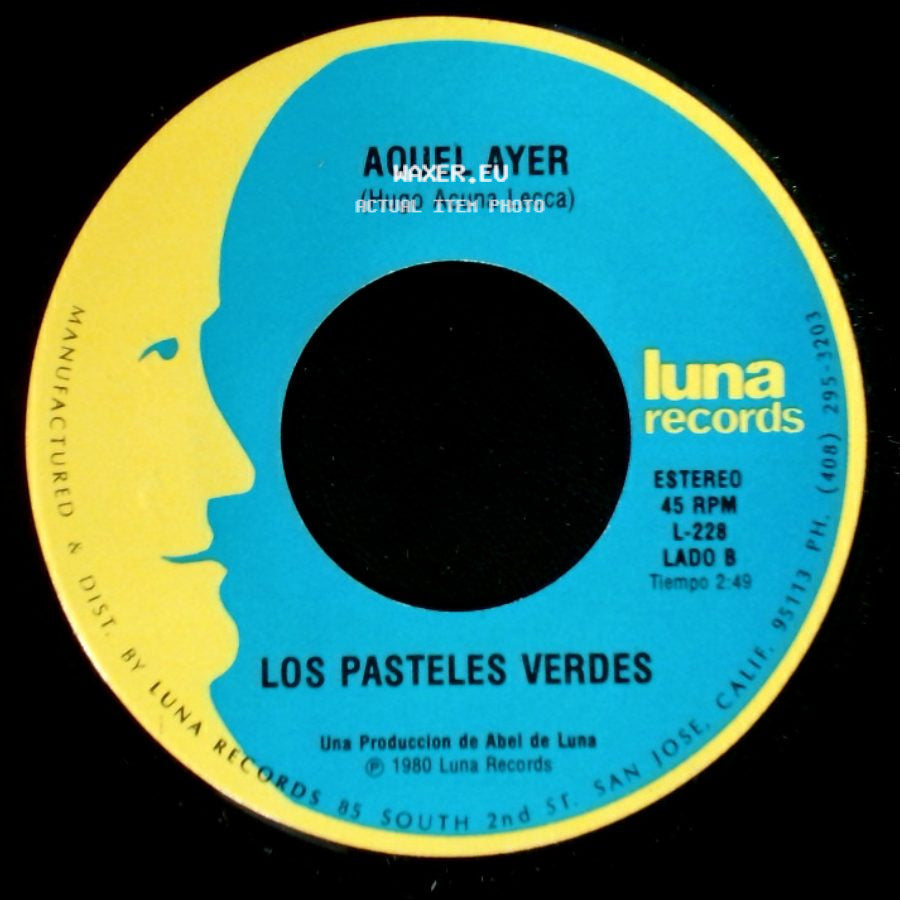 Los Pasteles Verdes - El Solitario / Aquel Ayer side B