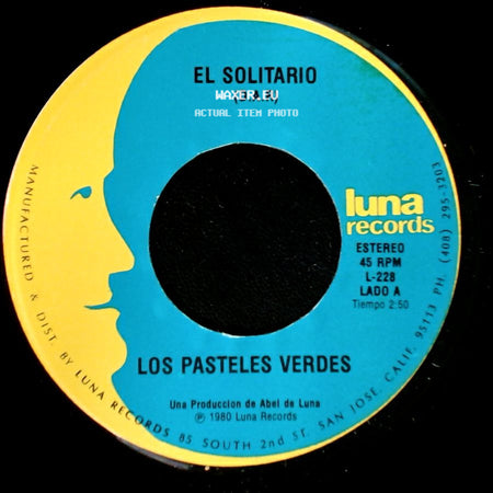 Los Pasteles Verdes - El Solitario (D.A.R) / Aquel Ayer (Hugo Acuna Lecca) side A