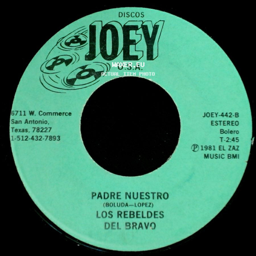 Los Rebeldes Del Bravo - La Celda 27 / Padre Nuestro side B