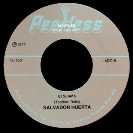 Salvador Huerta - Sencillamente Nunca / El Sureño side B