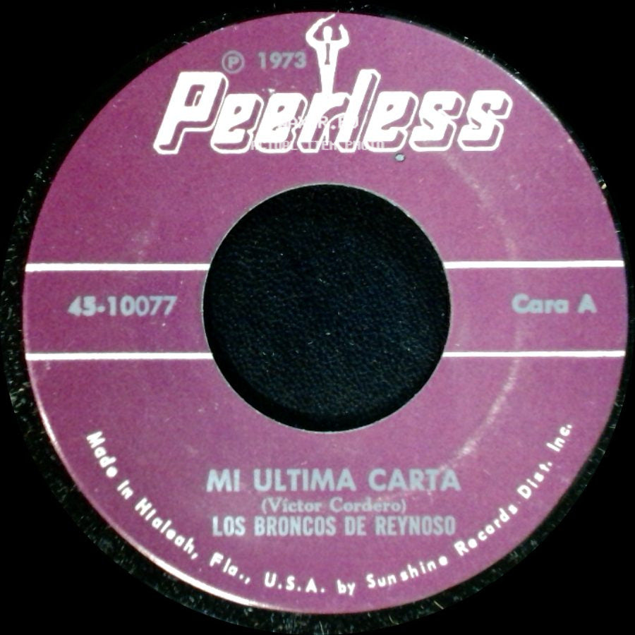 Los Broncos De Reynoso - Mi Ultima Carta / Amparame side A