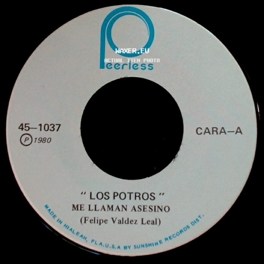 Los Potros / El Sinverguenza - Me Llaman Asesino / Los Potros side A