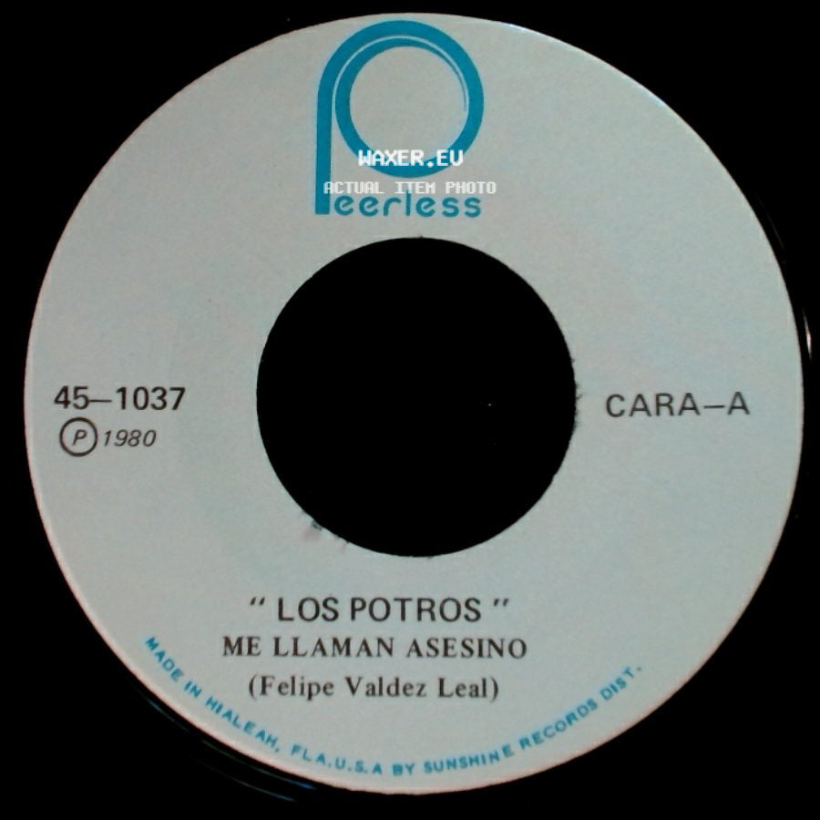 Los Potros / El Sinverguenza - Me Llaman Asesino / Los Potros side A