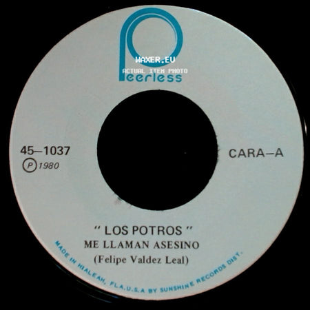 Los Potros / El Sinverguenza - Me Llaman Asesino / Los Potros side A
