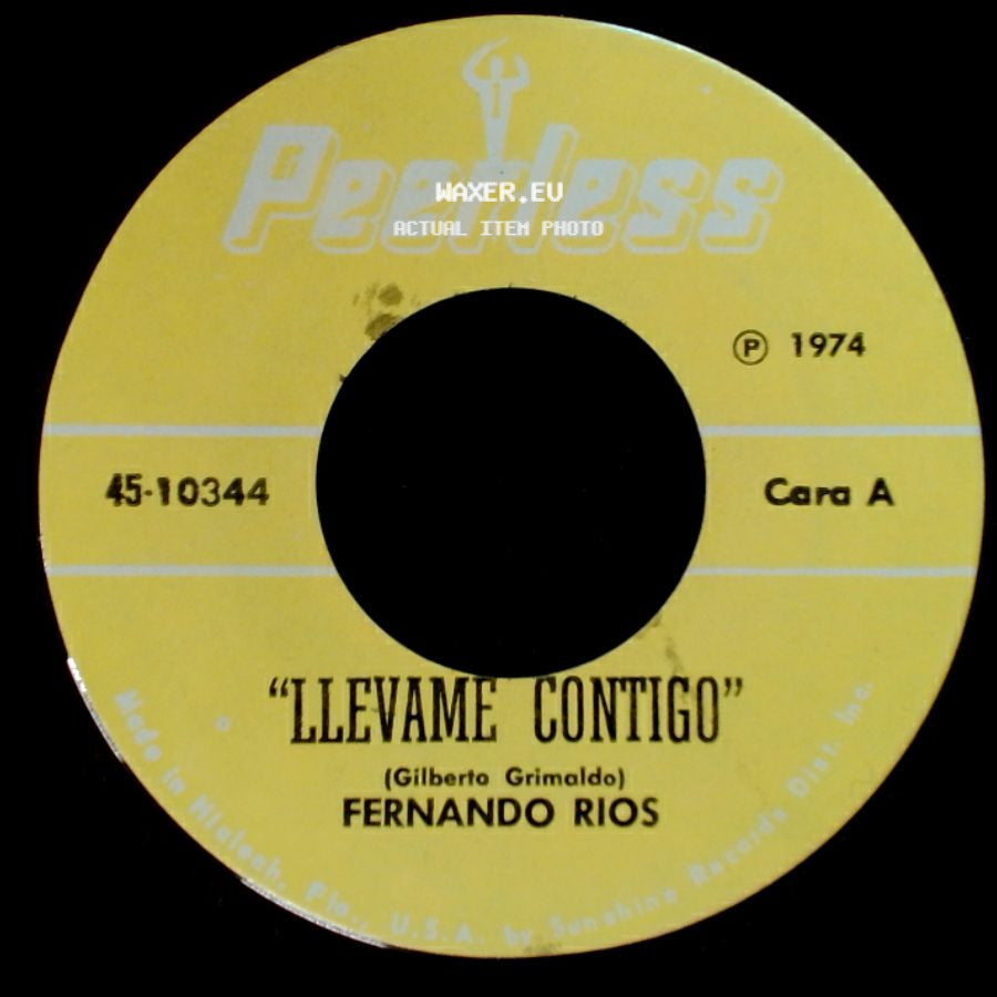 Fernando Rios - Llevame Contigo / "Me Ire Por Ahi" side A