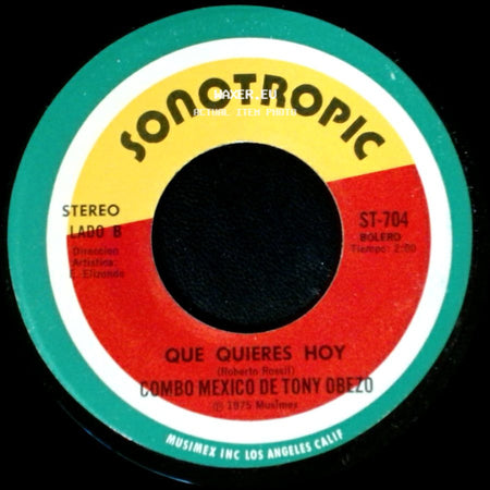 Combo Mexico De Tony Obezo - La Manteca De Cacao / Que Quieres Hoy side B