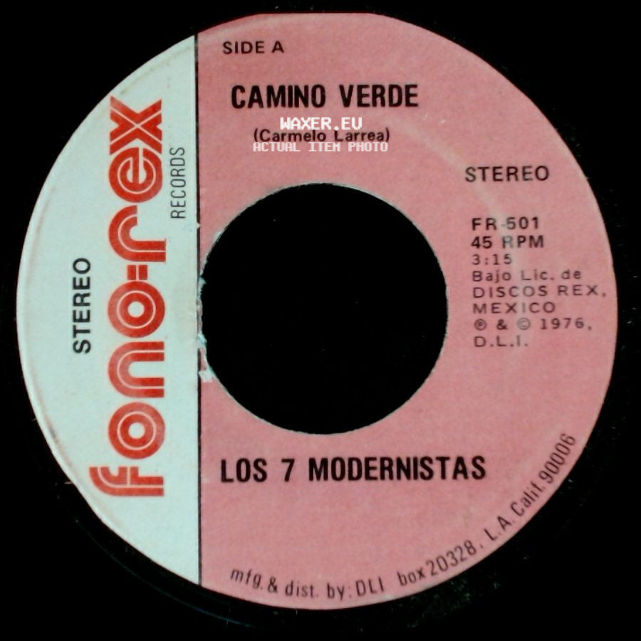 Los 7 Modernistas - Camino Verde / La Saporrita side A