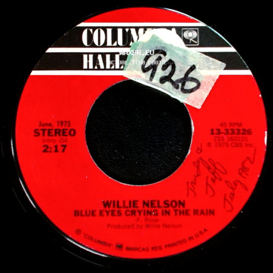 Willie Nelson - Blue Eyes Crying In The Rain / Remember Me (When The Candle Lights Are Gleaming) side A