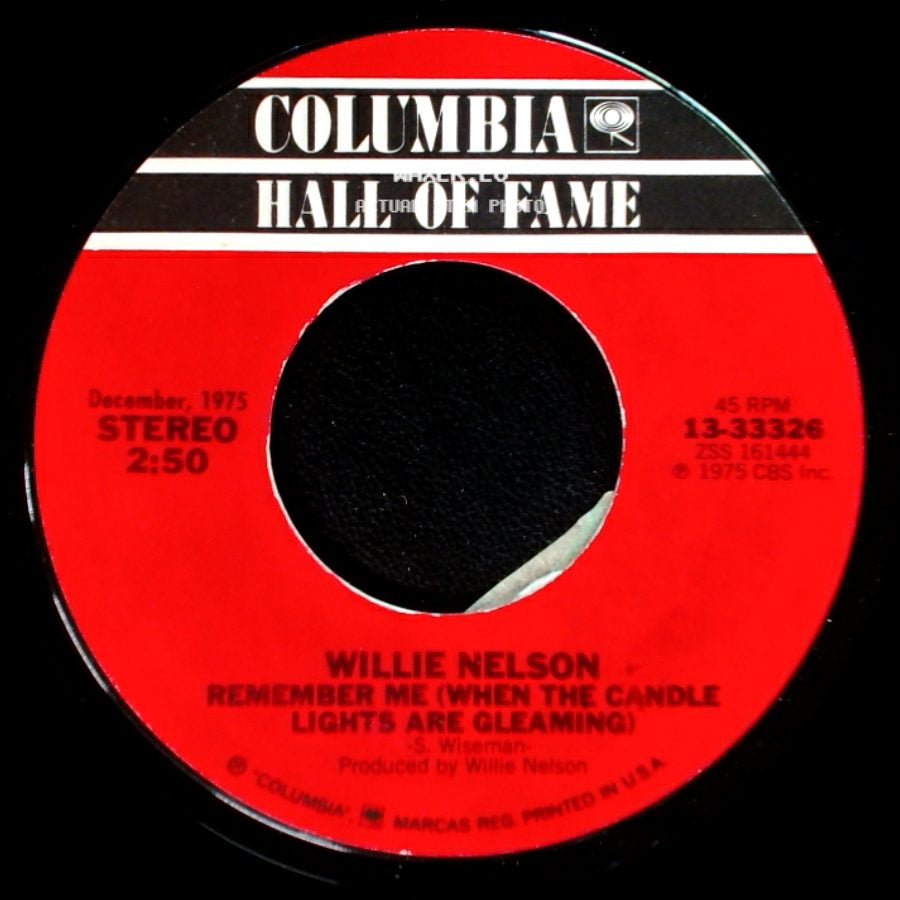 Willie Nelson - Blue Eyes Crying In The Rain / Remember Me (When The Candle Lights Are Gleaming) side B