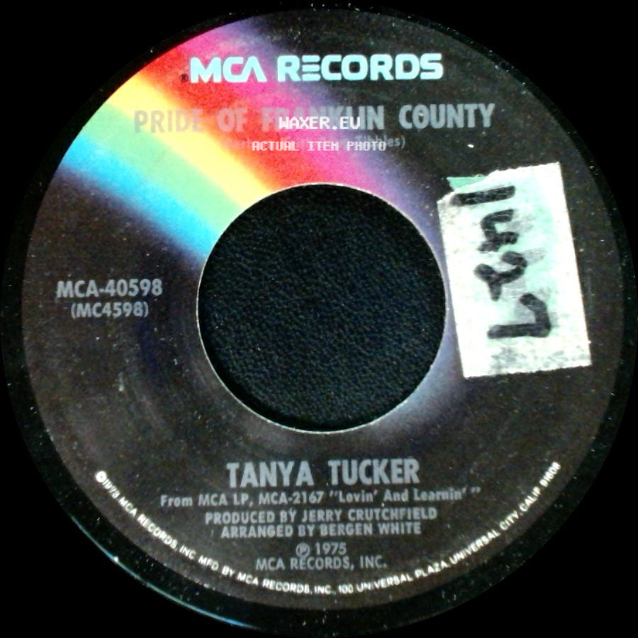 Tanya Tucker - Pride Of Franklin County / There's Some Love side A