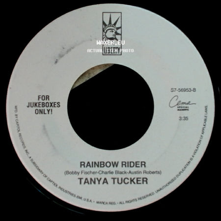 Tanya Tucker - It's A Little Too Late / Rainbow Rider side B