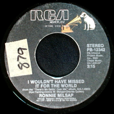 Ronnie Milsap - I Wouldn't Have Missed It For The World / It Happens Every Time (I Think Of You) side A