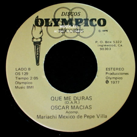 Oscar Macias - Lo Que Vivi Contigo / Que Me Duras side B
