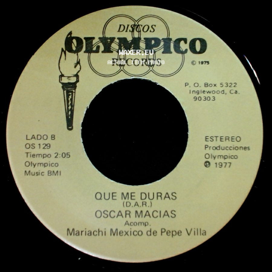 Oscar Macias - Lo Que Vivi Contigo / Que Me Duras side B