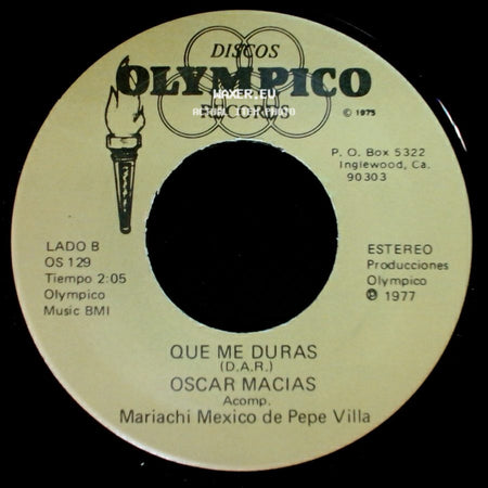 Oscar Macias - Lo Que Vivi Contigo / Que Me Duras side B