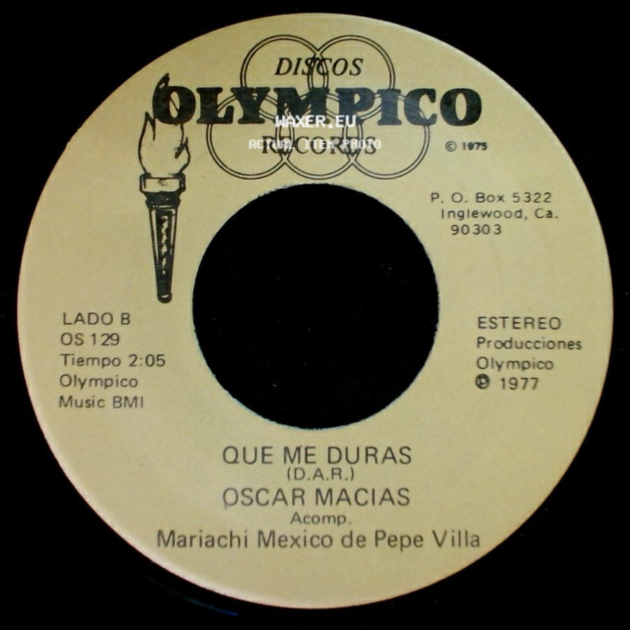 Oscar Macias - Lo Que Vivi Contigo / Que Me Duras side B