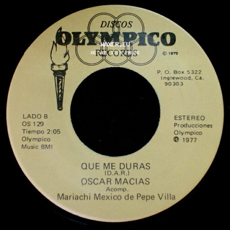 Oscar Macias - Lo Que Vivi Contigo / Que Me Duras side B