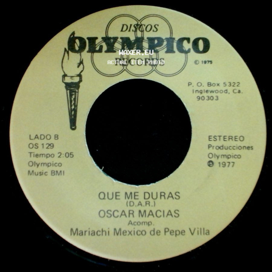Oscar Macias - Lo Que Vivi Contigo / Que Me Duras side B