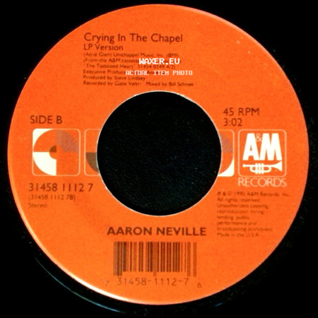 Aaron Neville - For The Good Times / Crying In The Chapel side B