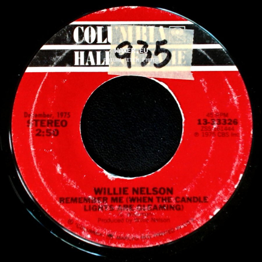 Willie Nelson - Remember Me (When The Candle Lights Are Burning) / Blue Eyes Crying In The Rain side A