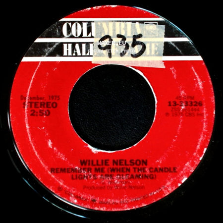 Willie Nelson - Remember Me (When The Candle Lights Are Burning) / Blue Eyes Crying In The Rain side A