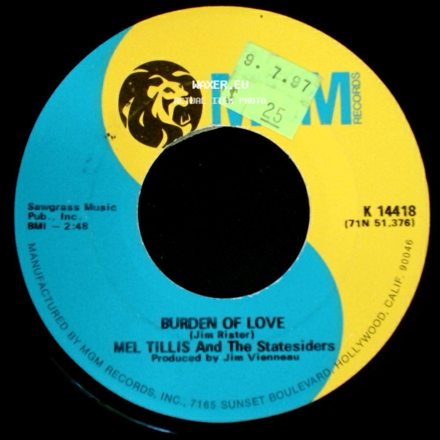 Mel Tillis And The Statesiders - I Ain't Never / Burden Of Love side B