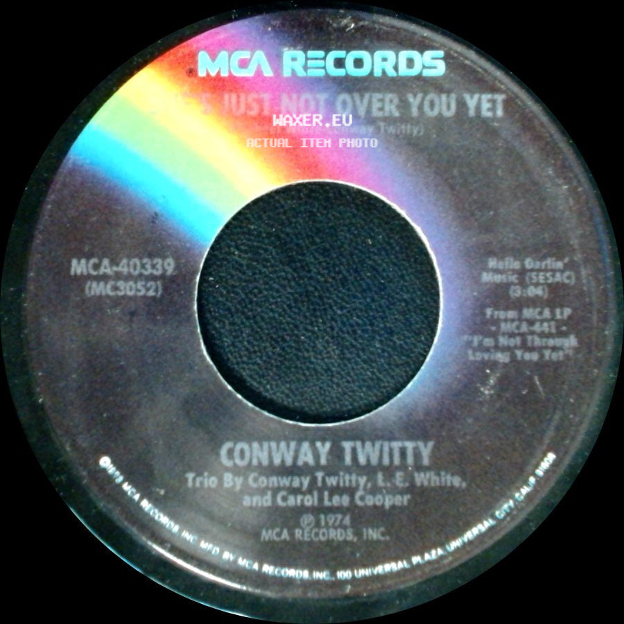 Conway Twitty - Linda On My Mind / Just Not Over You Yet side B