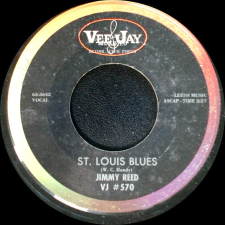 Jimmy Reed - St. Louis Blues / Out Skirts Of Town side A