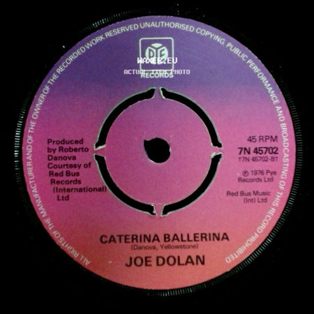 Joe Dolan - I Need You / Caterina Ballerina side B