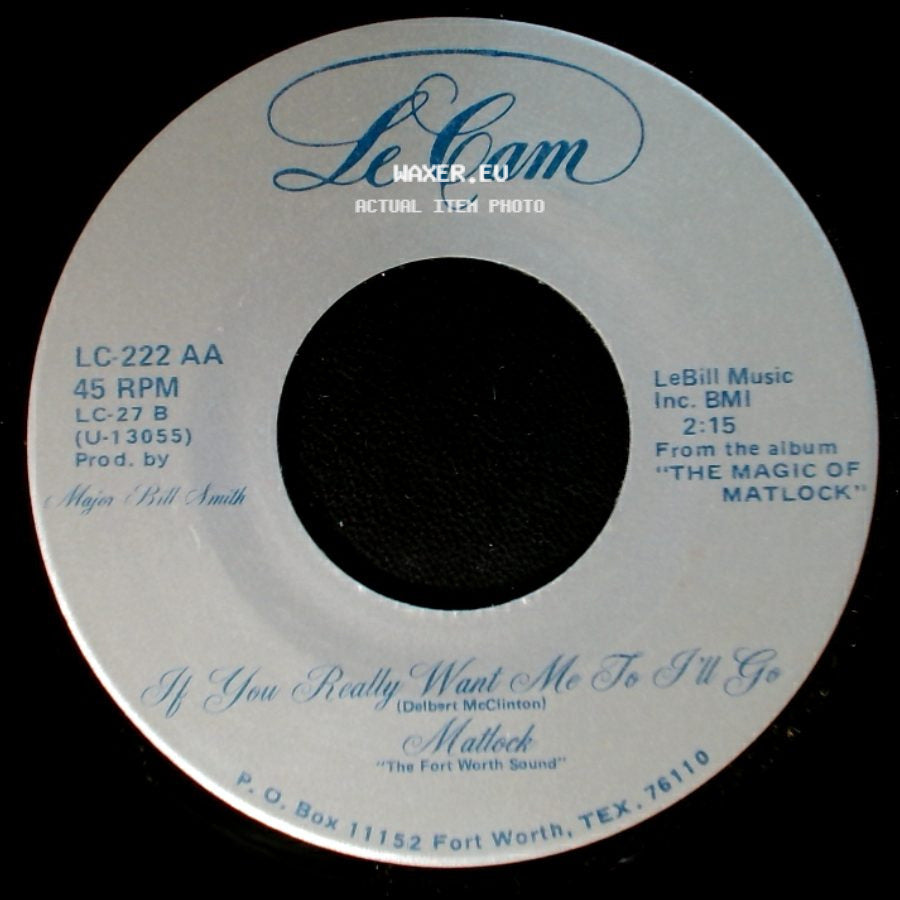 Matlock - Oh Buddy (The Music Will Never Die) / If You Really Want Me To I'll Go side B