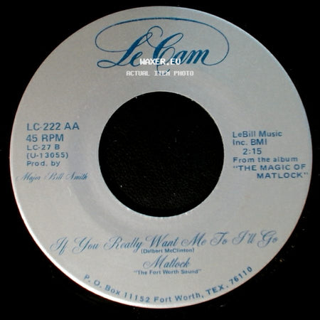 Matlock - Oh Buddy (The Music Will Never Die) / If You Really Want Me To I'll Go side B