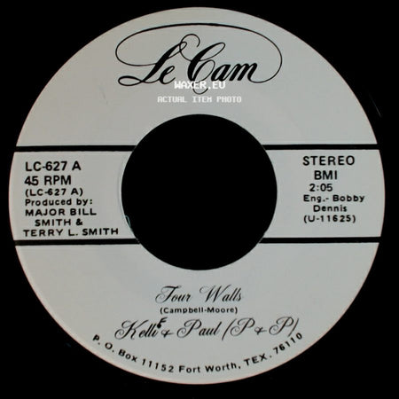 Kellie & Paul (P & P) - I Wouldn't Trade You For The World / Four Walls side B