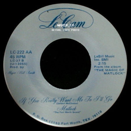 Mattock / Matlock - Oh Buddy (The Music Will Never Die) / If You Really Want Me To I'll Go side B