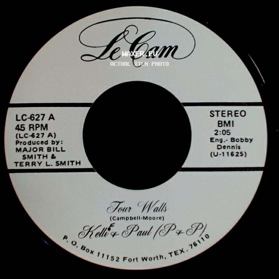 Kelley & Paul (P & P) / Kelli & Paul (P & P) - I Wouldn't Trade You For The World / Four Walls side B