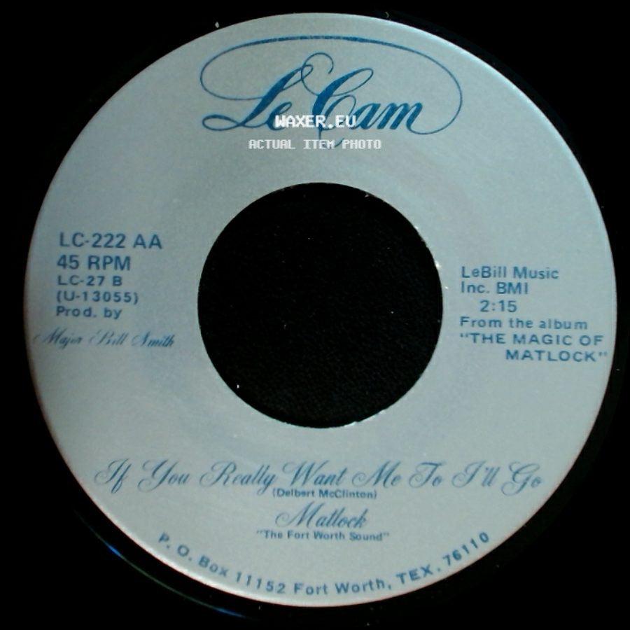 Mallock / Matlock - If You Really Want Me To I'll Go / Oh Buddy (The Music Will Never Die) side A
