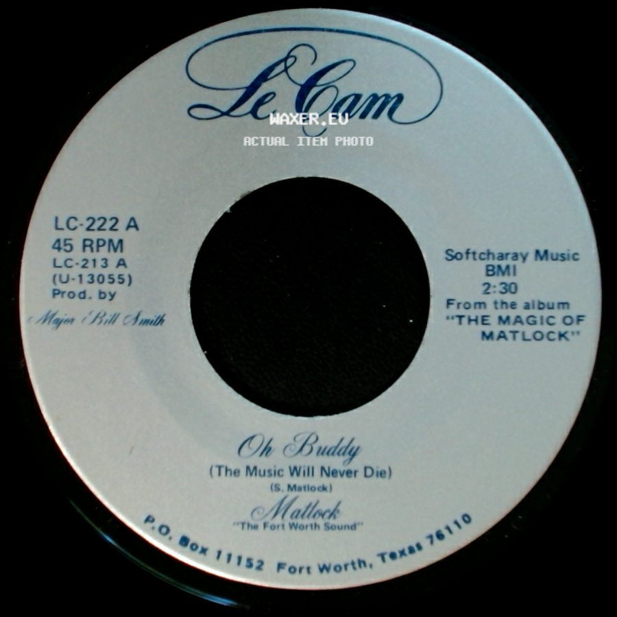 Mallock / Matlock - If You Really Want Me To I'll Go / Oh Buddy (The Music Will Never Die) side B