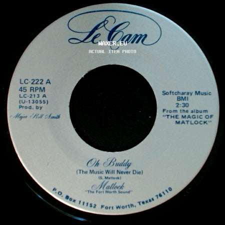 Mallock / Matlock - If You Really Want Me To I'll Go / Oh Buddy (The Music Will Never Die) side B