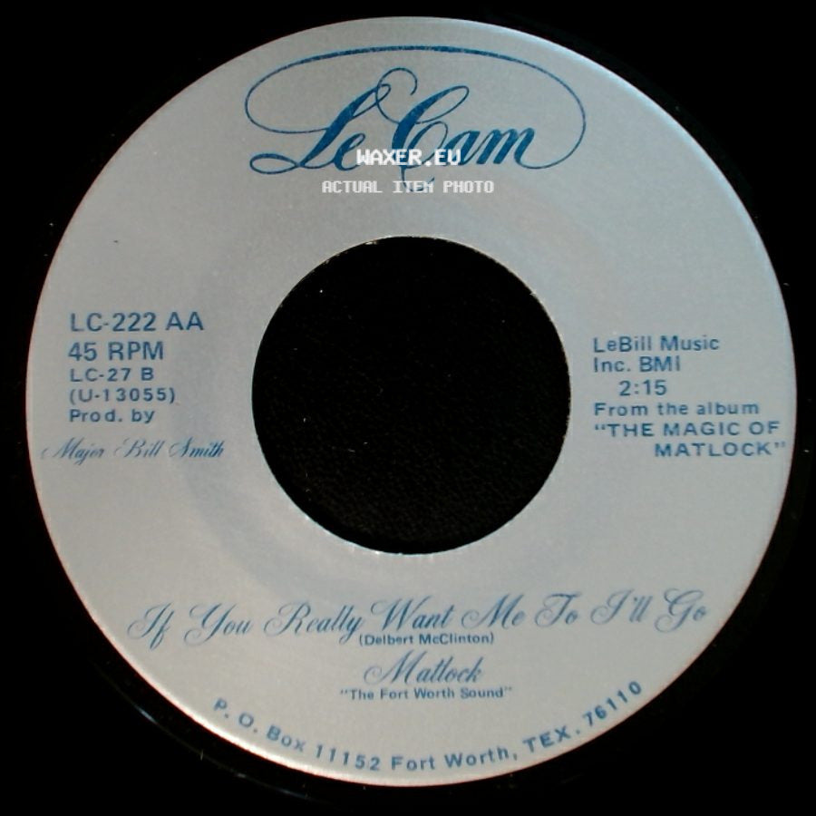 Matlock - Oh Buddy (The Music Will Never Die) / If You Really Want Me To I'll Go side B