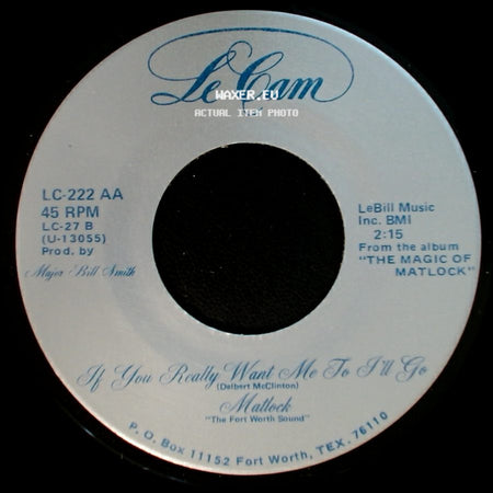 Matlock - Oh Buddy (The Music Will Never Die) / If You Really Want Me To I'll Go side B