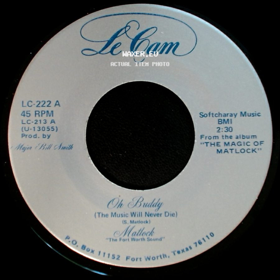 Matlock - Oh Buddy (The Music Will Never Die) / If You Really Want Me To I'll Go side A