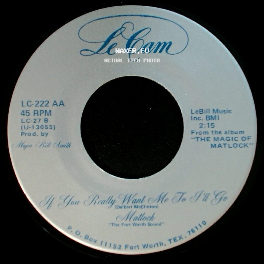 Matlock - Oh Buddy (The Music Will Never Die) / If You Really Want Me To I'll Go side B