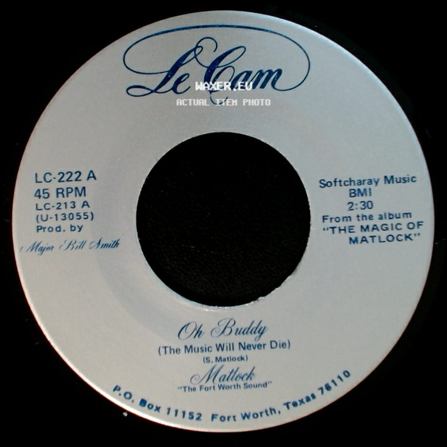 Matlock - Oh Buddy / If You Really Want Me To I'll Go side A