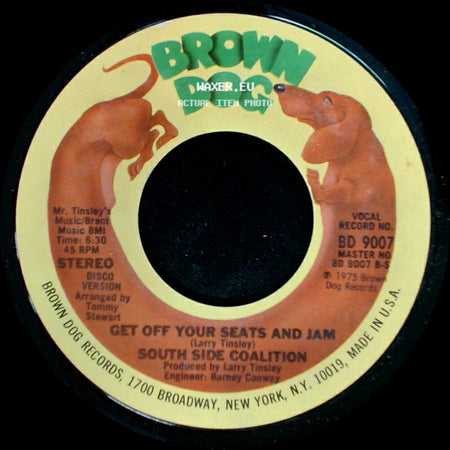 South Side Coalition - Get Off Your Seats And Jam / Get Off Your Seats And Jam side A