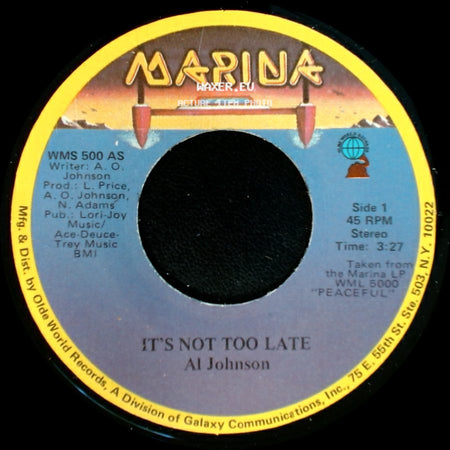 Al Johnson - It's Not Too Late / I'll Do Anything For You side A
