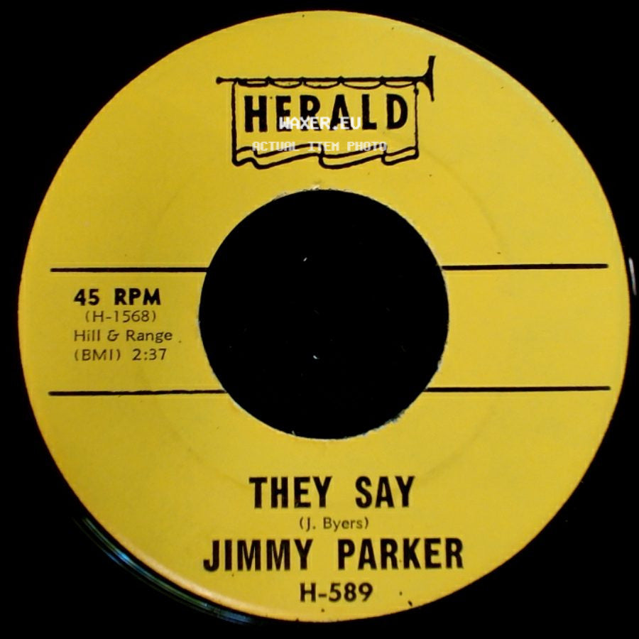 Jimmy Parker - They Say / Everybody's Laughing At Me side A