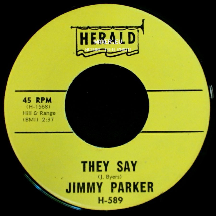 Jimmy Parker - They Say / Everybody's Laughing At Me side A