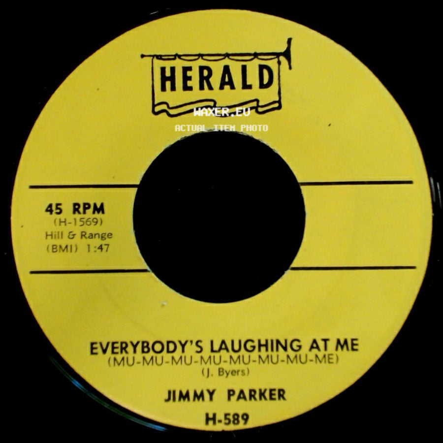 Jimmy Parker - Everybody's Laughing At Me (Mu-Mu-Mu-Mu-Mu-Mu-Mu-Me) / They Say side A