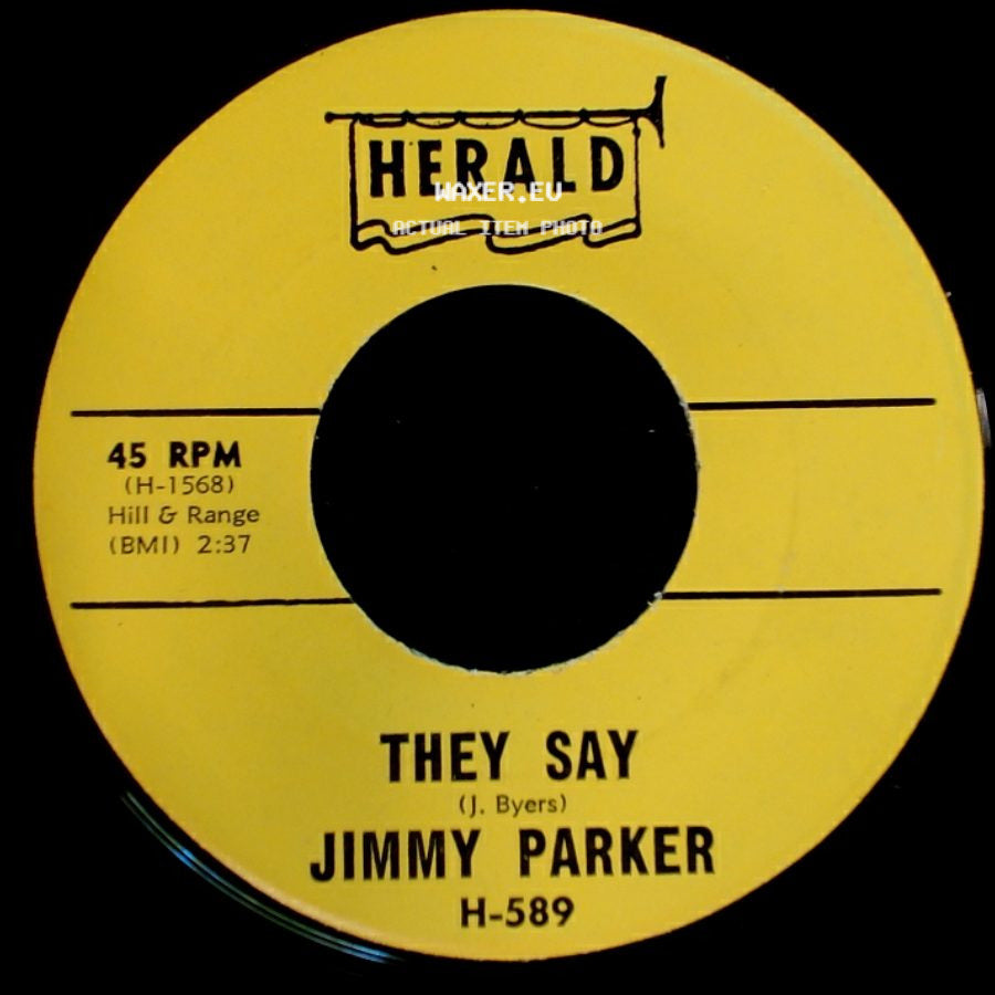 Jimmy Parker - They Say / Everybody's Laughing At Me (Mu-Mu-Mu-Mu-Mu-Mu-Mu-Me) side A